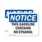 Signmission This Gasoline Contains No Ethanol OSHA Notice Sign, Plastic, 10in W x 7in L, 2PK OS-2PACK-NS-P-710-L-18617 - alternate 1